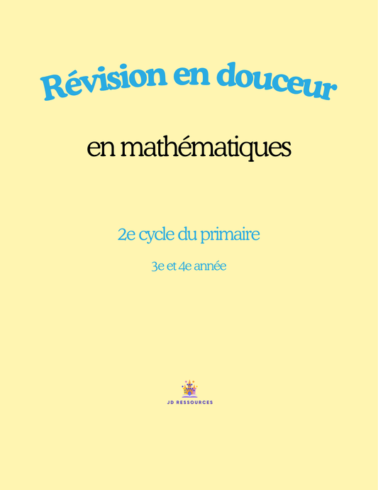Révision en douceur en mathématiques – 2e cycle